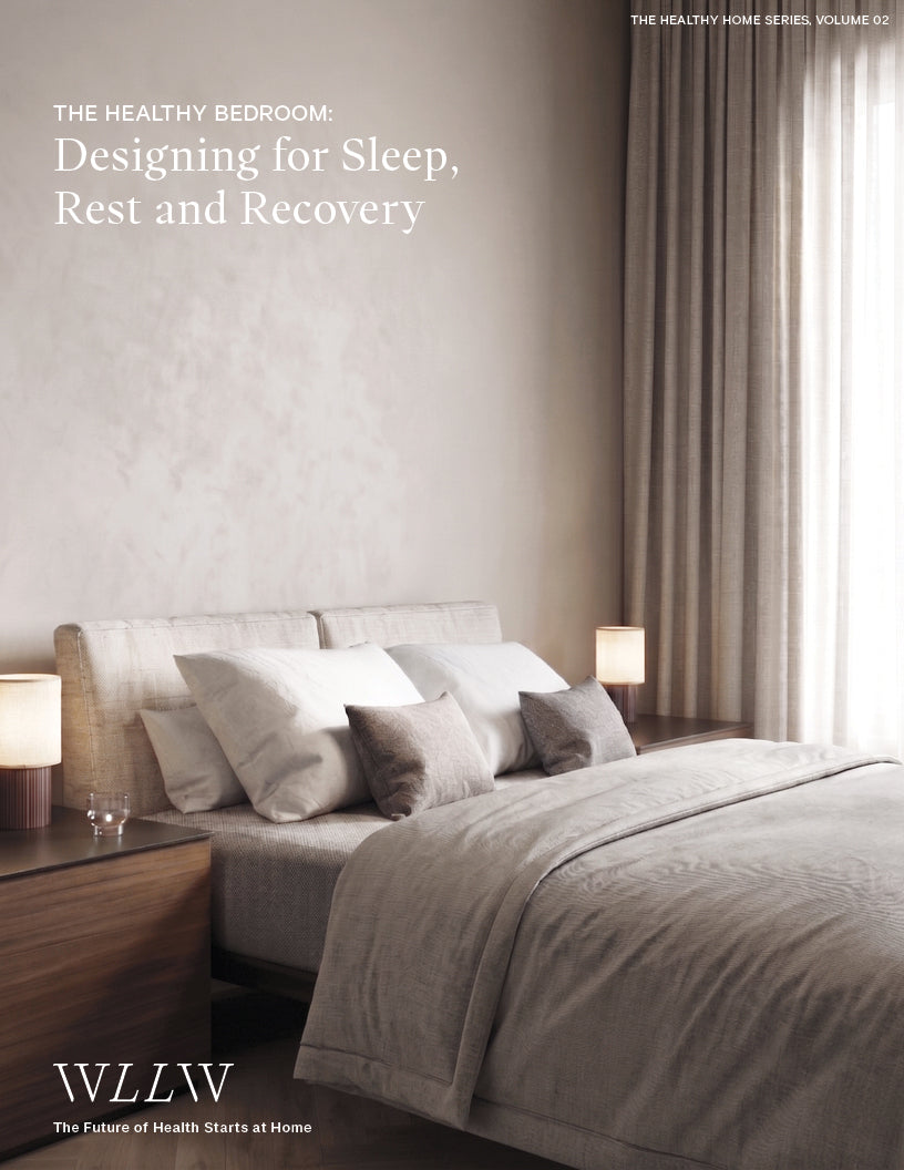 The Healthy Bedroom_Designing for Sleep, Rest and Recovery