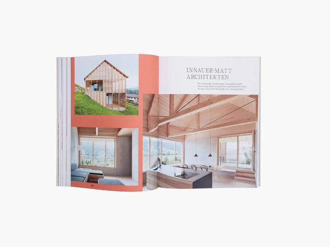 Out of the Woods: Architecture and Interiors Built from Wood