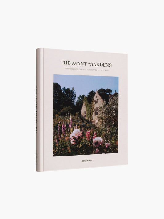 Garden Book - The Avant Gardens: Gardens Beyond Wild Expectations, Visionaries, and Landscape Architecture