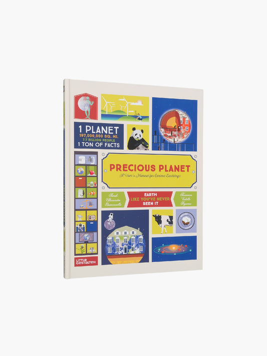 Geography Book - Precious Planet: A User’s Manual for Curious Earthlings